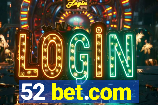 52 bet.com